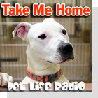 pet podcast - Take Me Home-Pet rescue and adoption