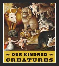 OUR KINDRED CREATURES: How Americans Came to Feel the Way They Do About Animals  on Pet Life Radio